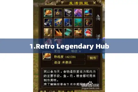 1.Retro Legendary Hub